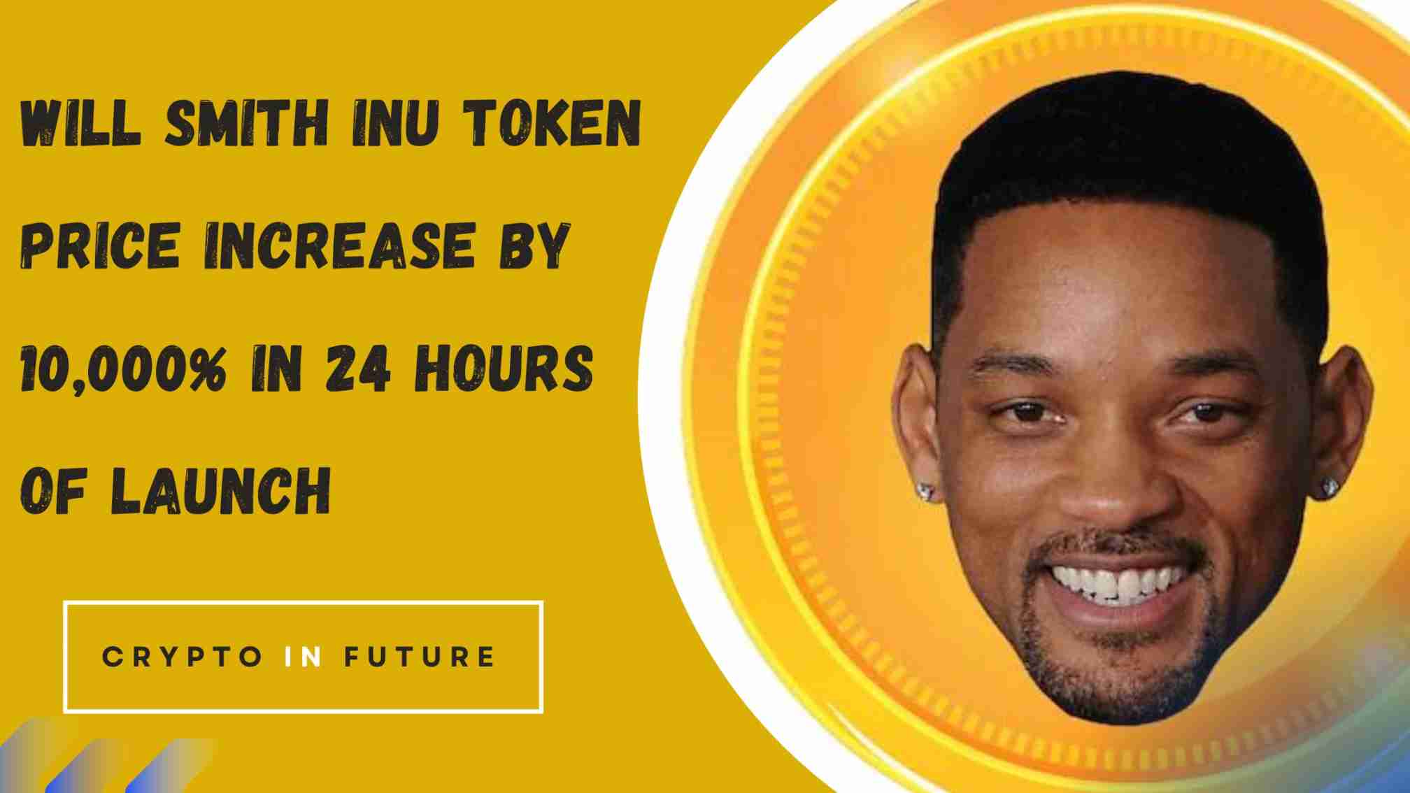 Will Smith Inu Token Price Increase by 10,000% in 24 Hours of Launch